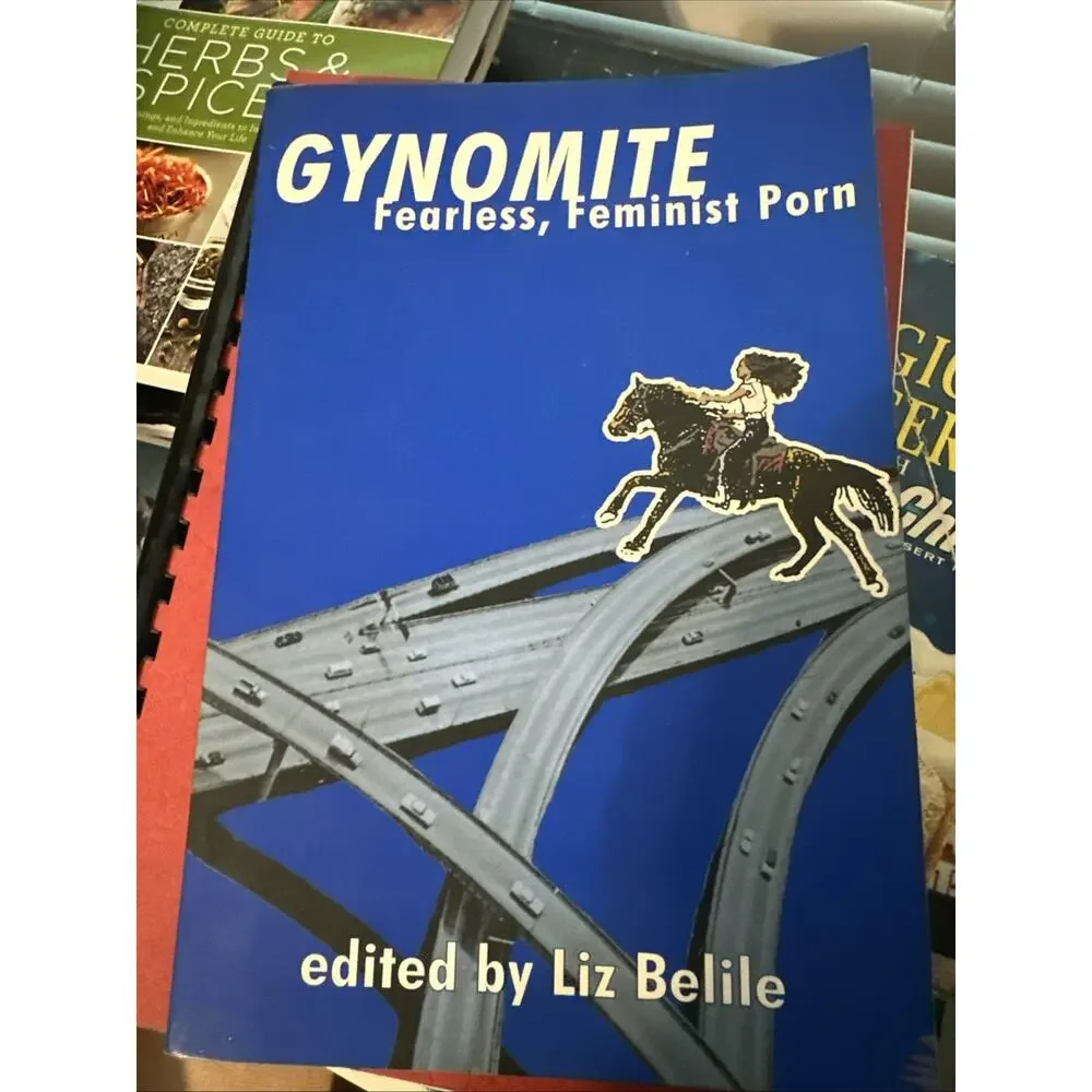 Gynomite: Fearless, Feminist Porn - Liz‎ Editor Belile, 9780966646924, paperback